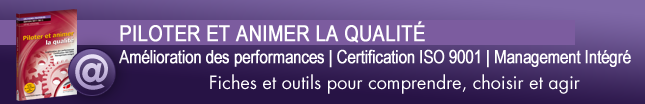 Qualiblog vous recommande les fiches pratiques « Piloter et animer la qualité » aux éditions Techniques de l’Ingénieur