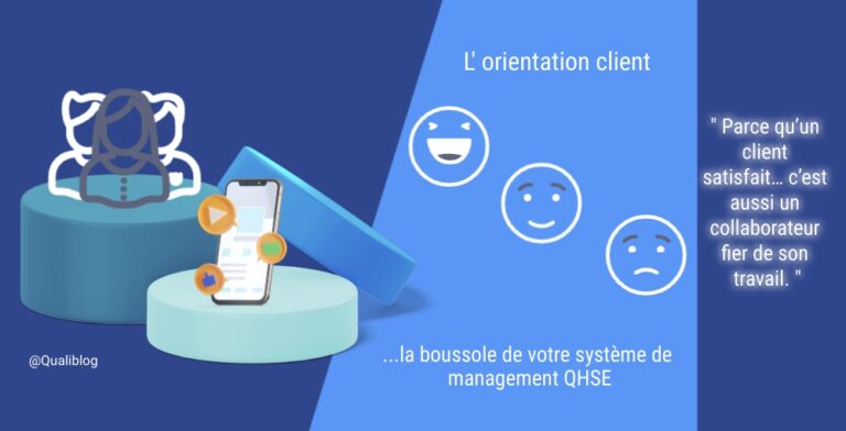 L’orientation client : boussole de votre système de management QHSE