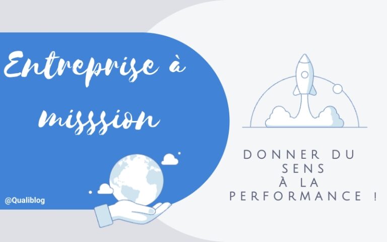 Entreprise à mission : donner du sens à la performance